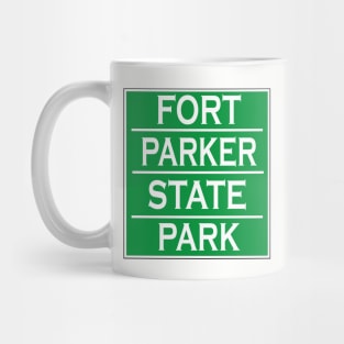 FORT PARKER STATE PARK Mug